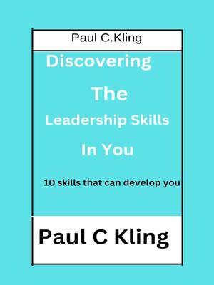 cover image of Discovering the Leadership Skills In You